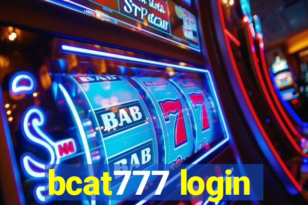 bcat777 login